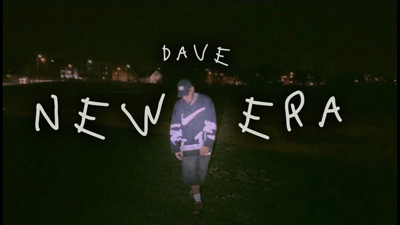 DAVE - NEW ERA prod. 