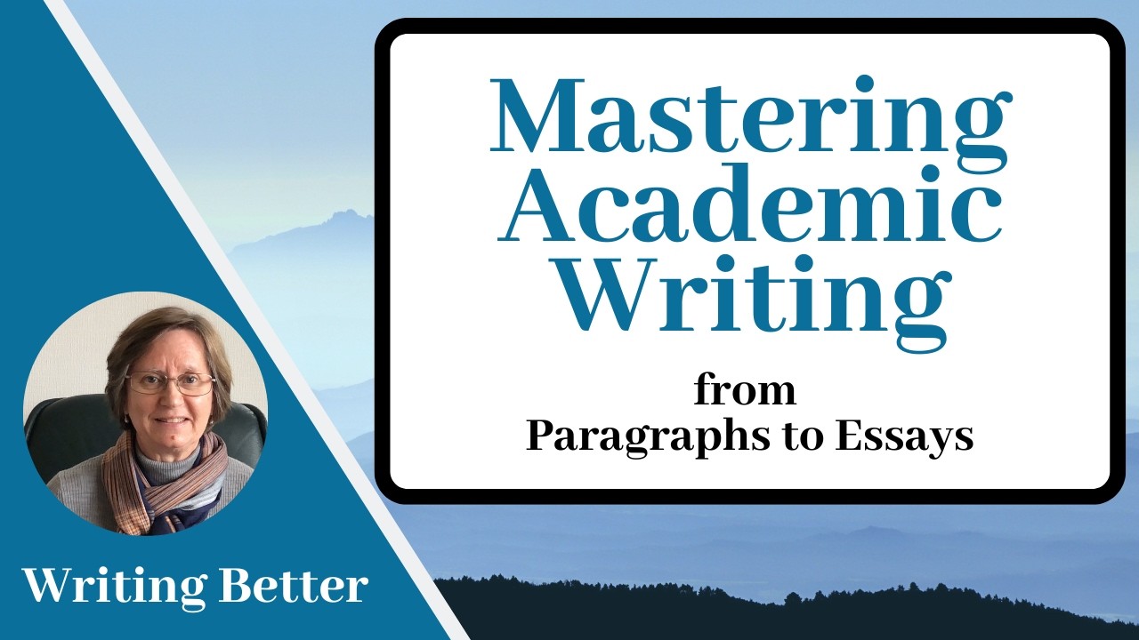 Mastering Academic Writing