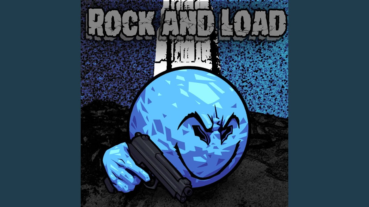 Rock and Load