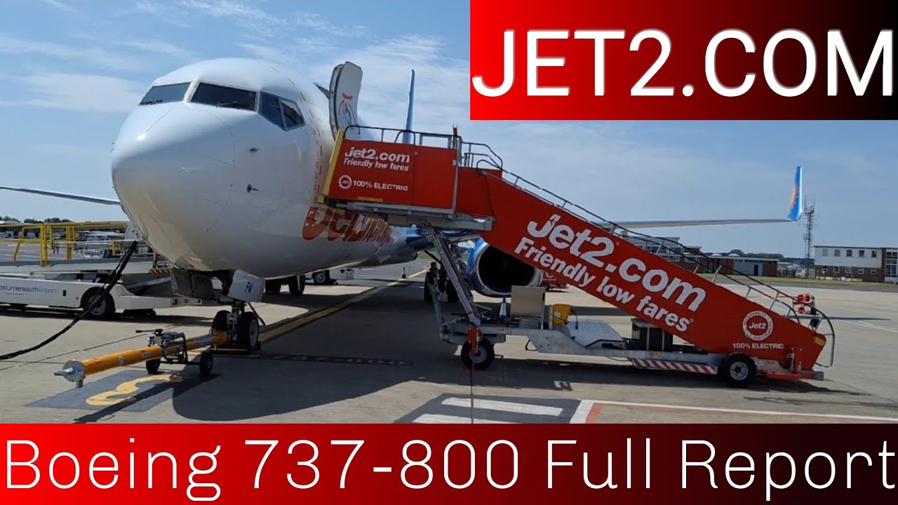 [TRIP REPORT] JET2 BOEING 737-800, Travelling from Bournemouth Airport UK to Antalya Turkey