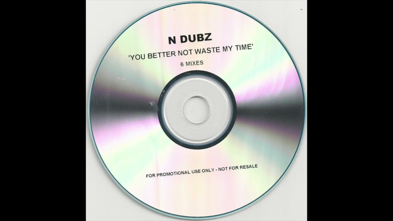 N-Dubz - You Better Not Waste My Time (Instrumental)