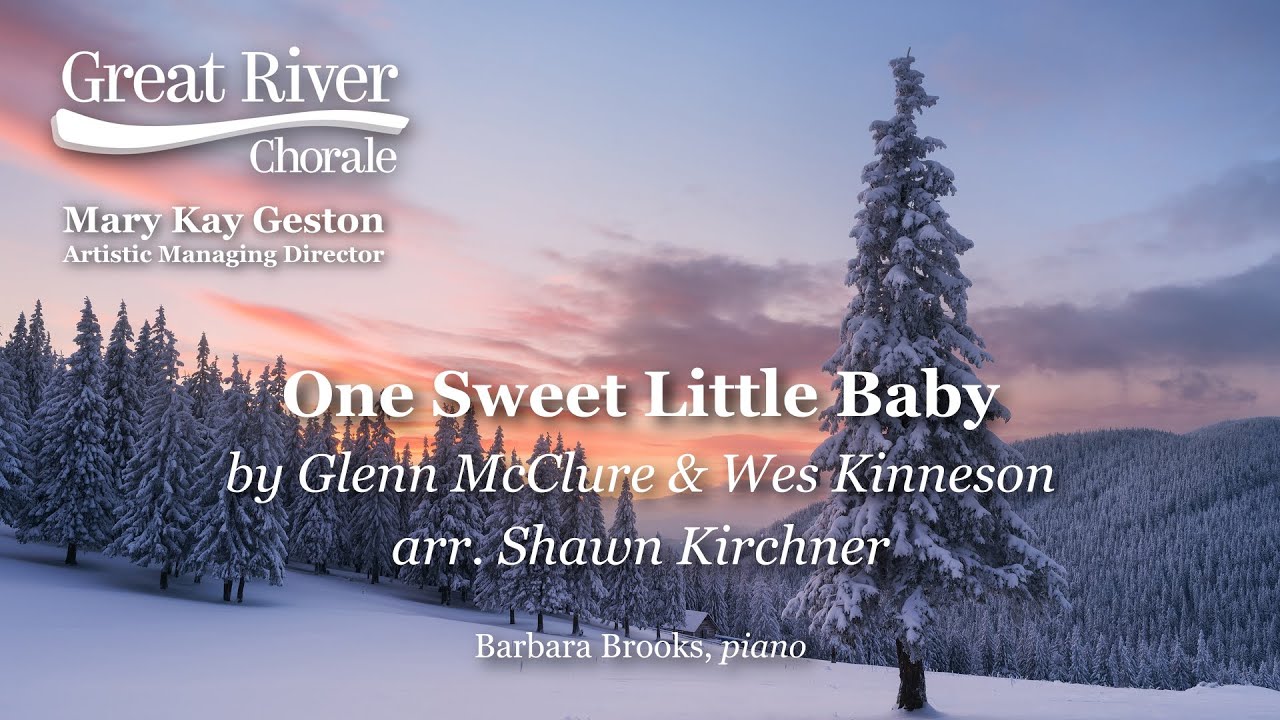 One Sweet Little Baby arranged by Shawn Kirchner