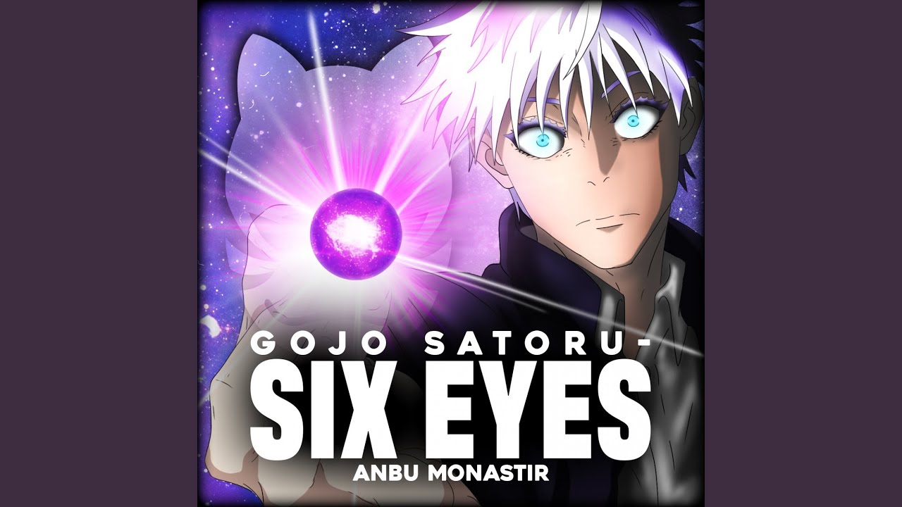 Gojo Satoru - Six Eyes