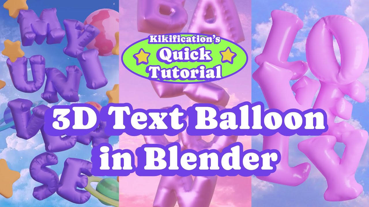 3D Balloon Text in Blender | Kikification's Quick Tutorial