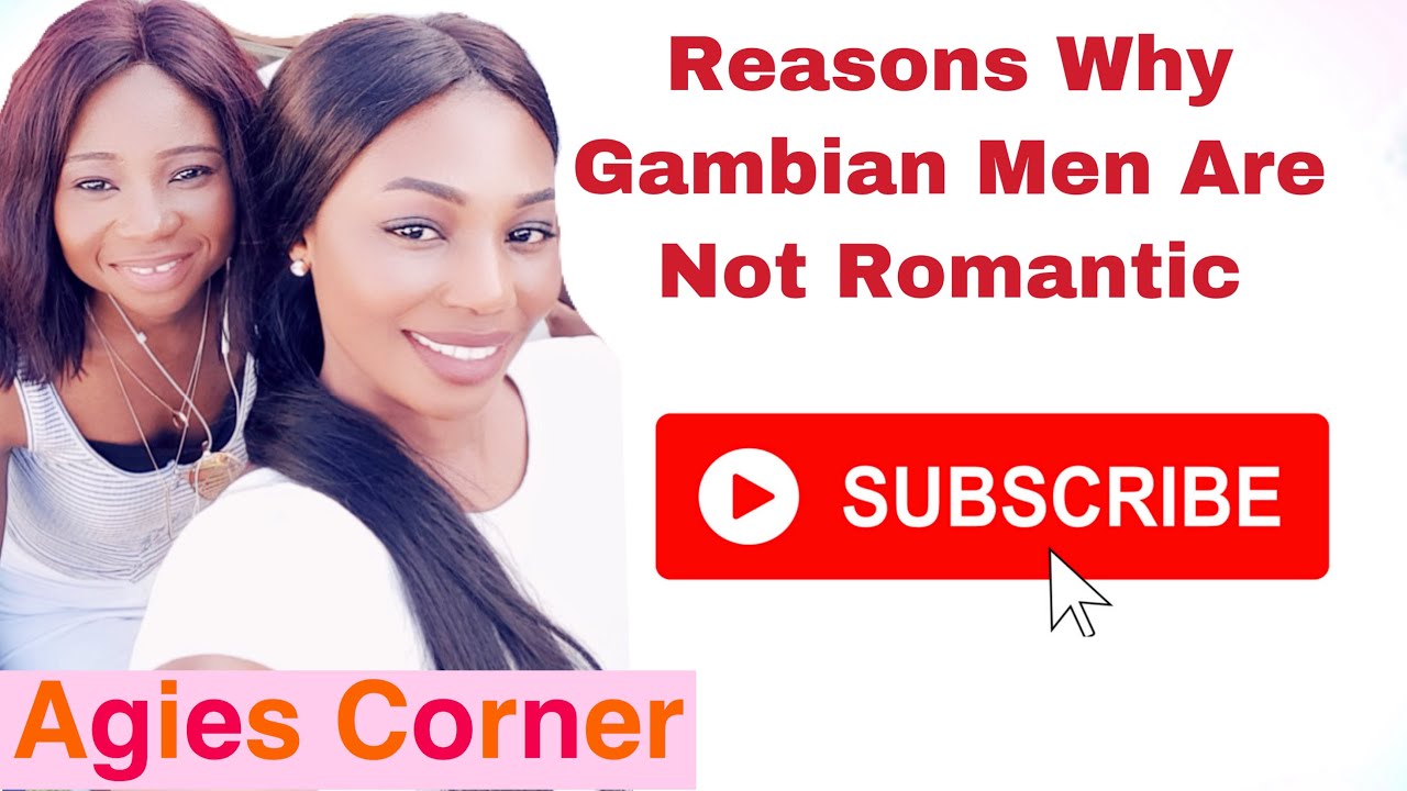 Unromantic Gambian Men