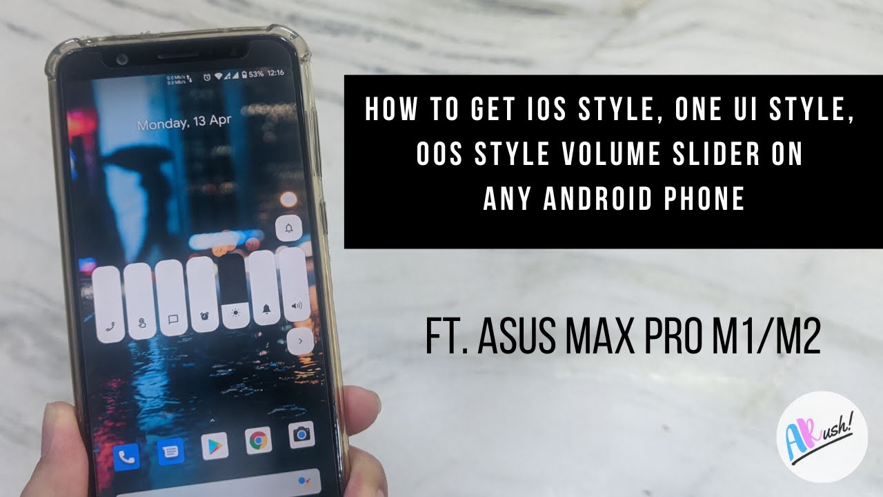 How To Get iOS Style, ONE UI Style, OOS Style Volume Slider on Any Android Ft. Asus Max Pro M1/M2