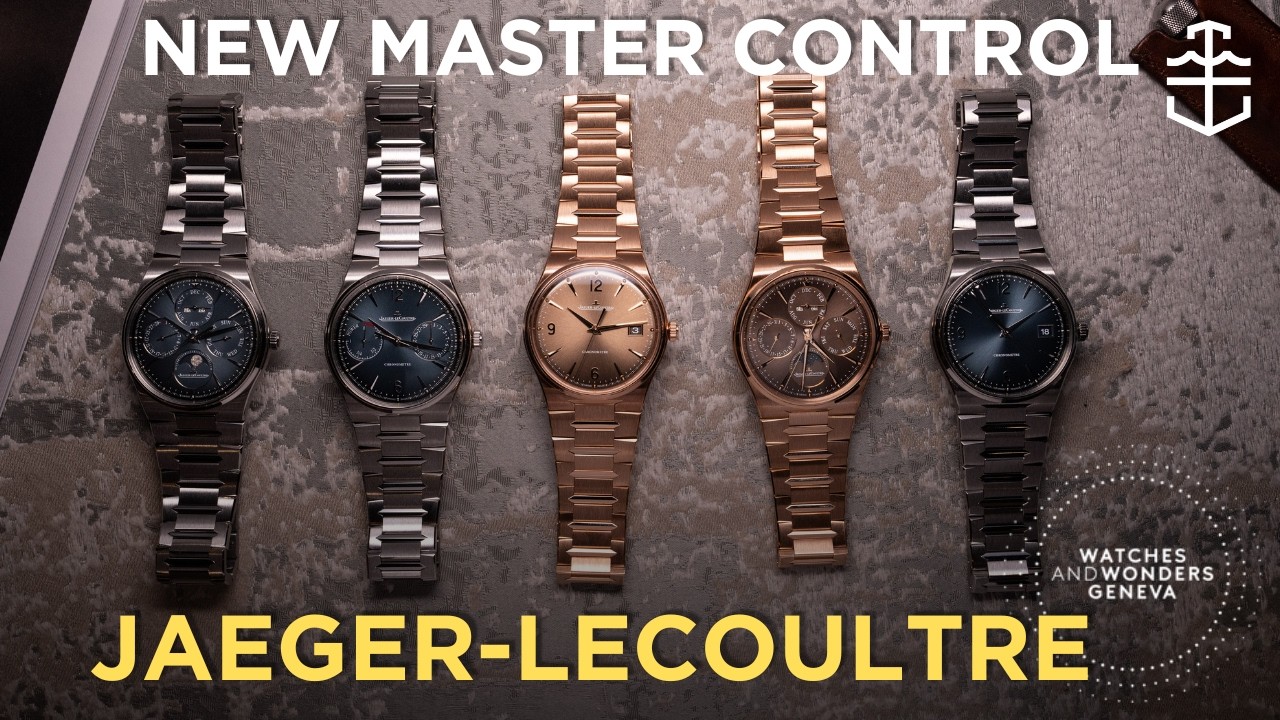 New Jaeger-LeCoultre Master Control Collection | Hands On at Watches and Wonders 2026