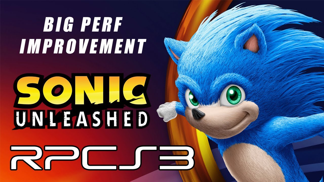 RPCS3 - Performance Improvement in Sonic Unleashed