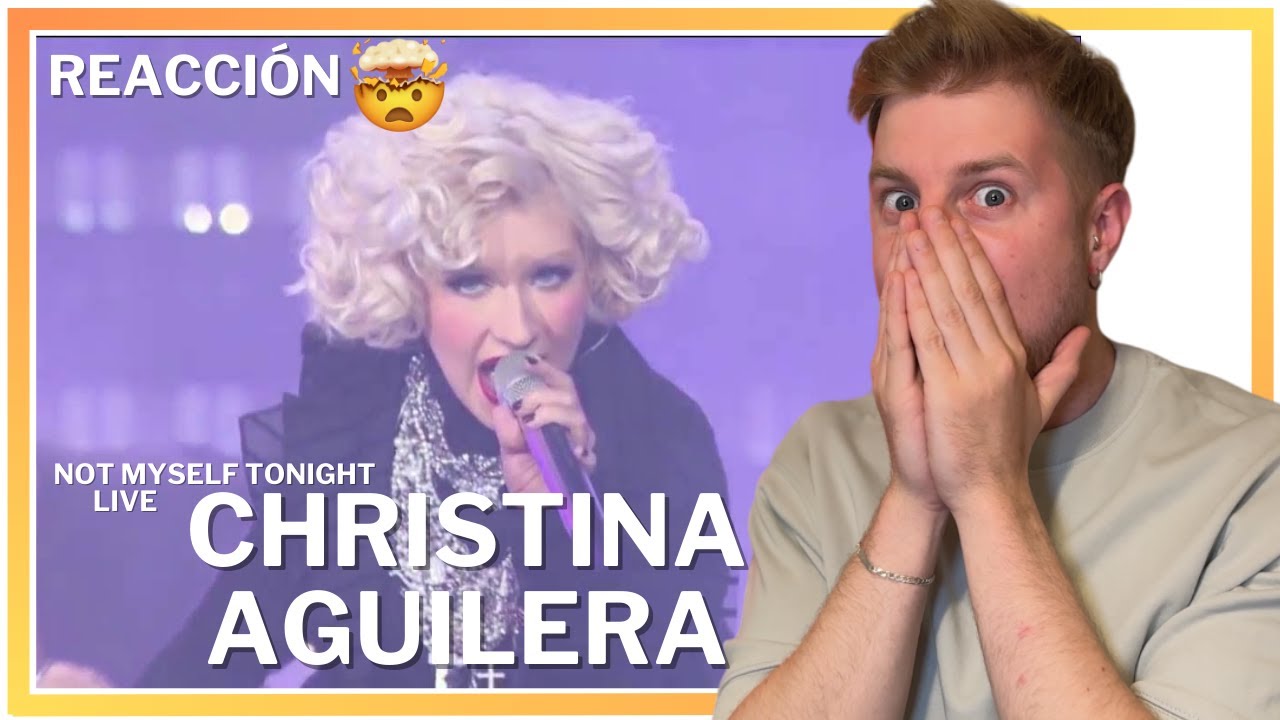 *Reacción* Christina Aguilera - Not myself tonight Live