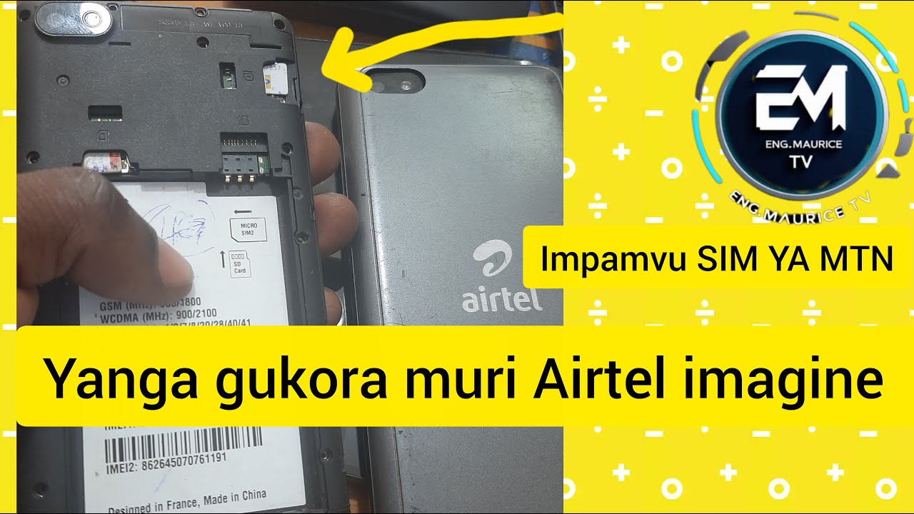 DORE IMPAMU SIM YA MTN YANGA GUKORA MURI AIRTEL IMAGINE#ENGINEERMAURICETV