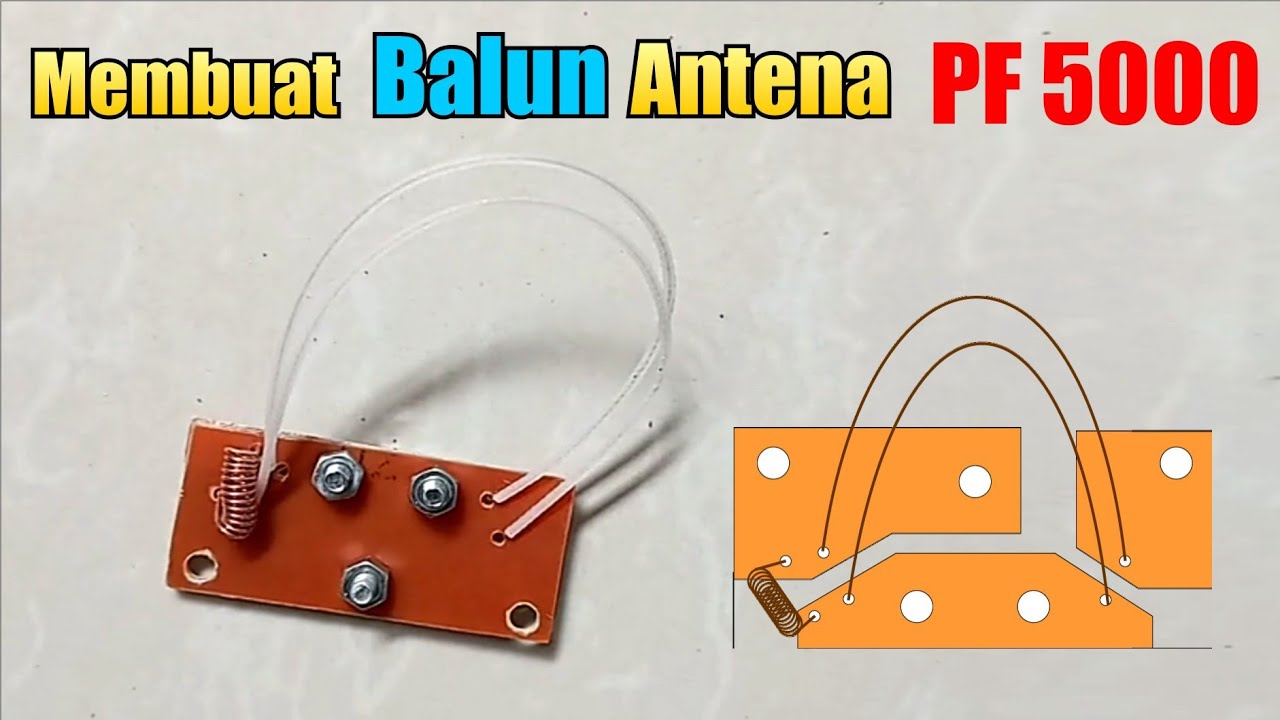 membuat balun antena pf 5000