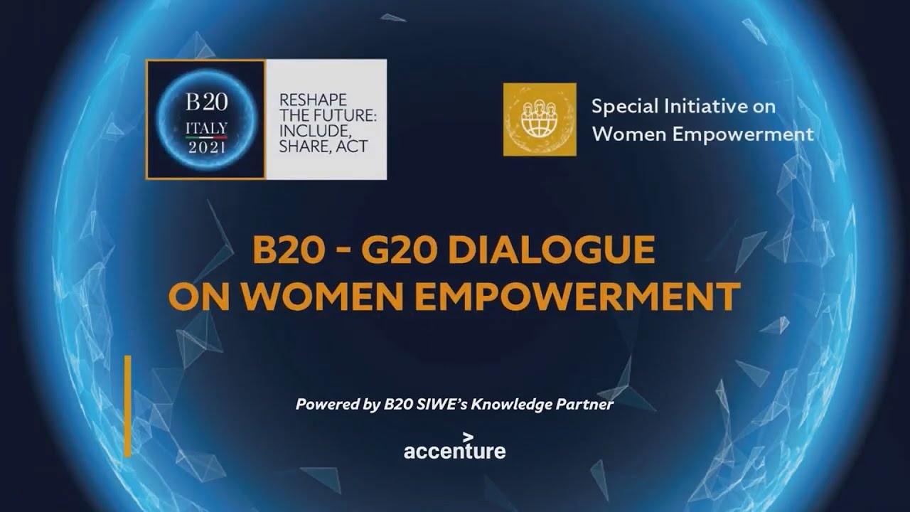 B20-G20 Dialogue on Women Empowerment | July 28, 2021