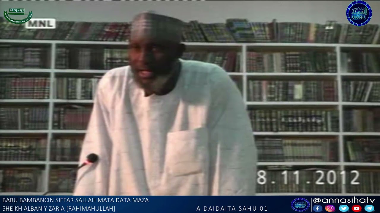 Bambancin Siffar Sallar Mata da ta Maza: Sheikh Albaniy Zaria Rahimahullah