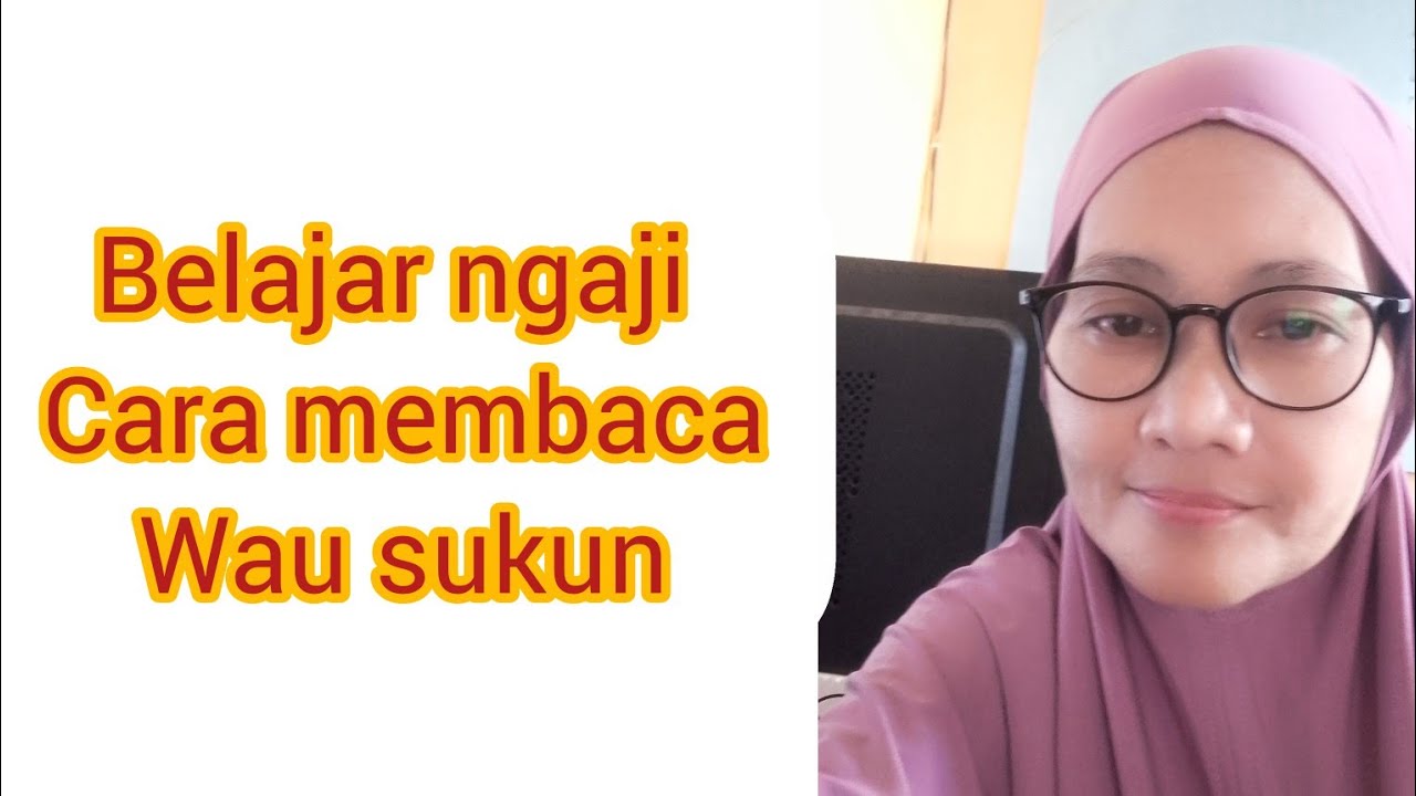 Wau sukun#wausukun#belajarngaji#belajarbacaquran#bacaiqro#ngajibareng