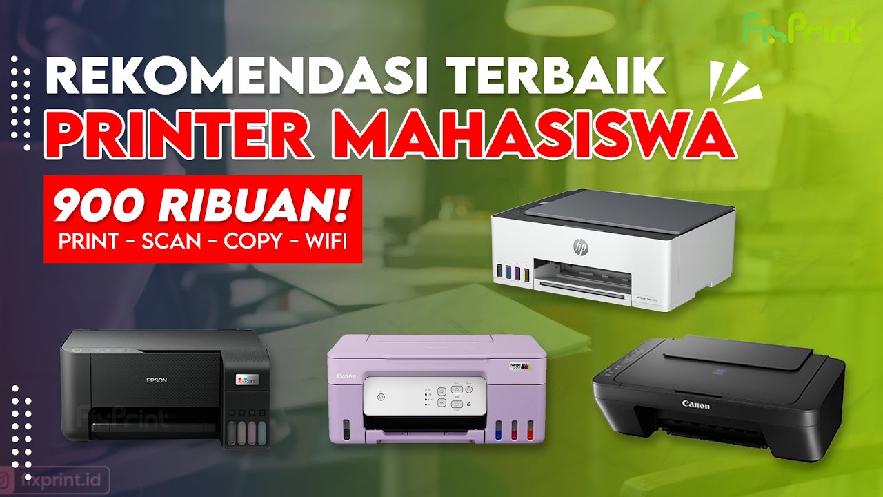 REKOMENDASI PRINTER TERBAIK UNTUK MAHASISWA! Mulai 900 Ribuan! 🖨️ Sudah Bisa Print Scan Copy & Wifi!