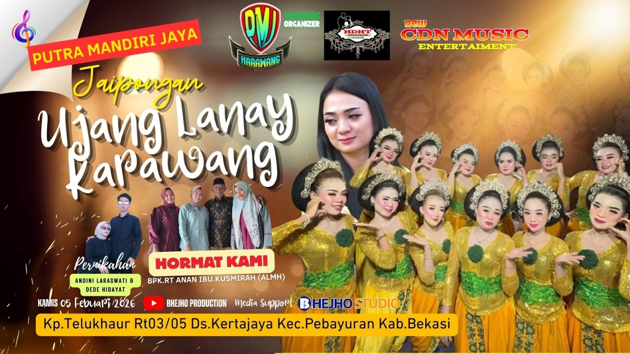 🔴LIVE MALAM JAIPONG UJANG LANAY GROUP - KARAWANG || KP. TELUKHAUR - PEBAYURAN || TGL 5 FEBRUARI 2026