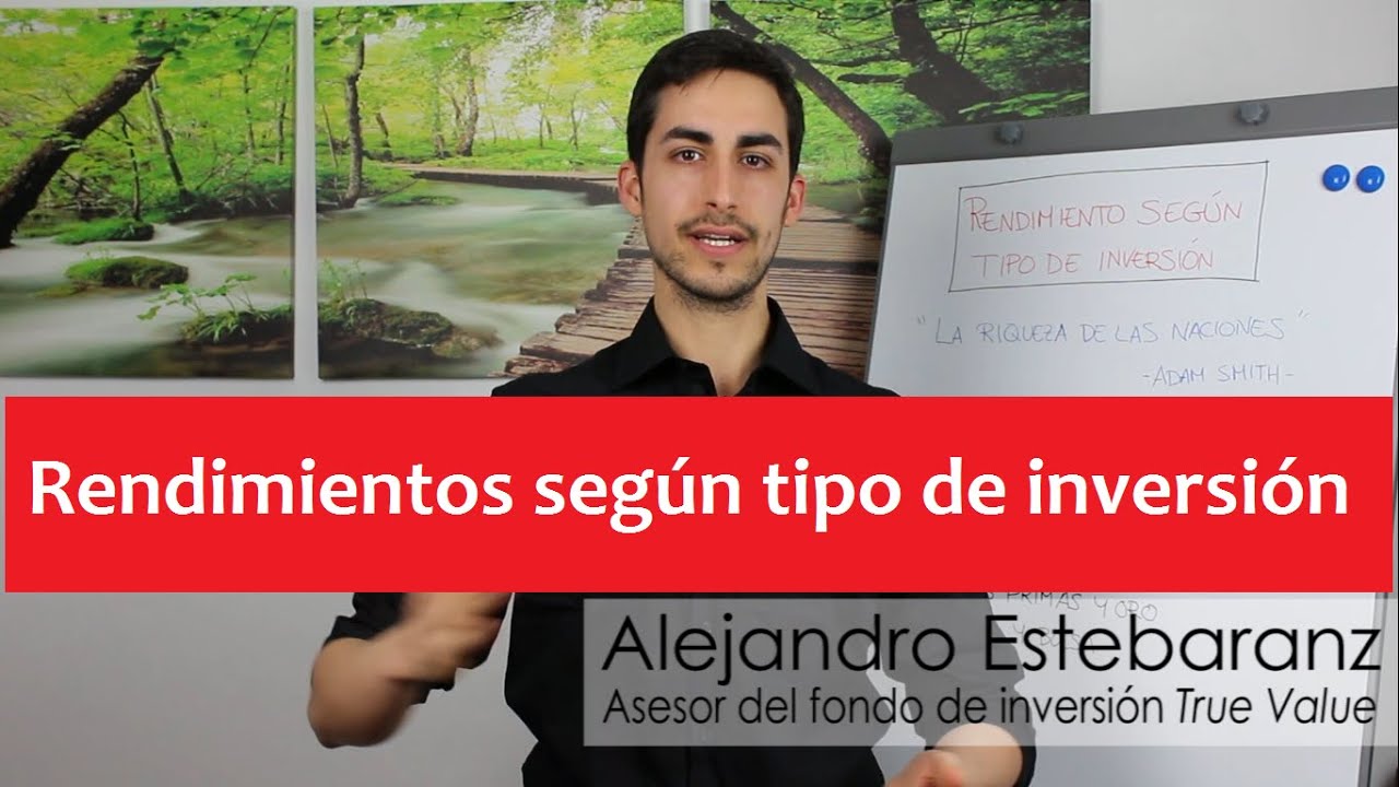 Rentabilidad según el tipo de inversión