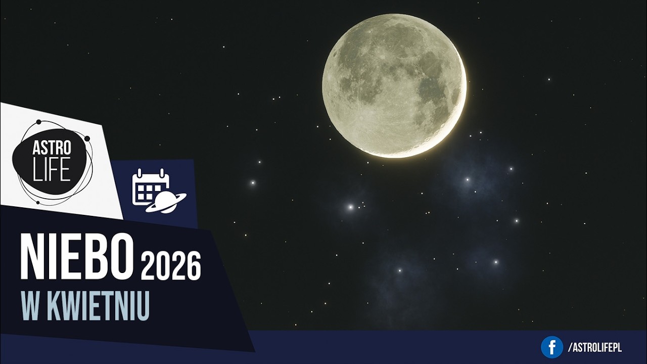 Księżyc i Plejady! Jedna z najpiękniejszych koniunkcji w tym roku! Niebo w kwietniu 2026