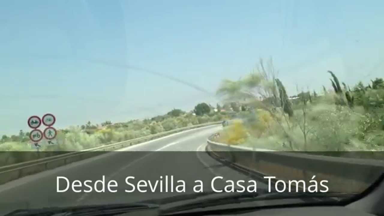 Desde Sevilla a Casa Tom&aacute;s
