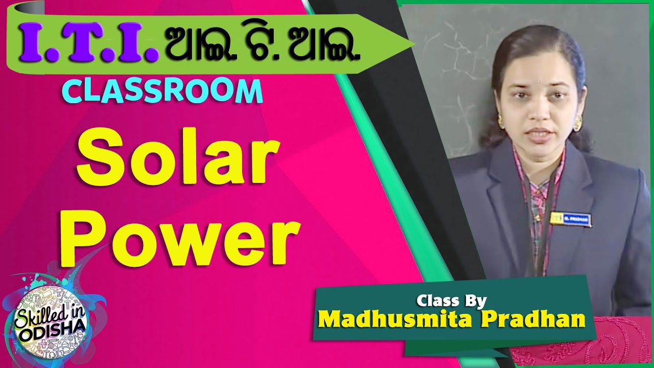 Solar Power // Odisha ITI eCLASSROOM