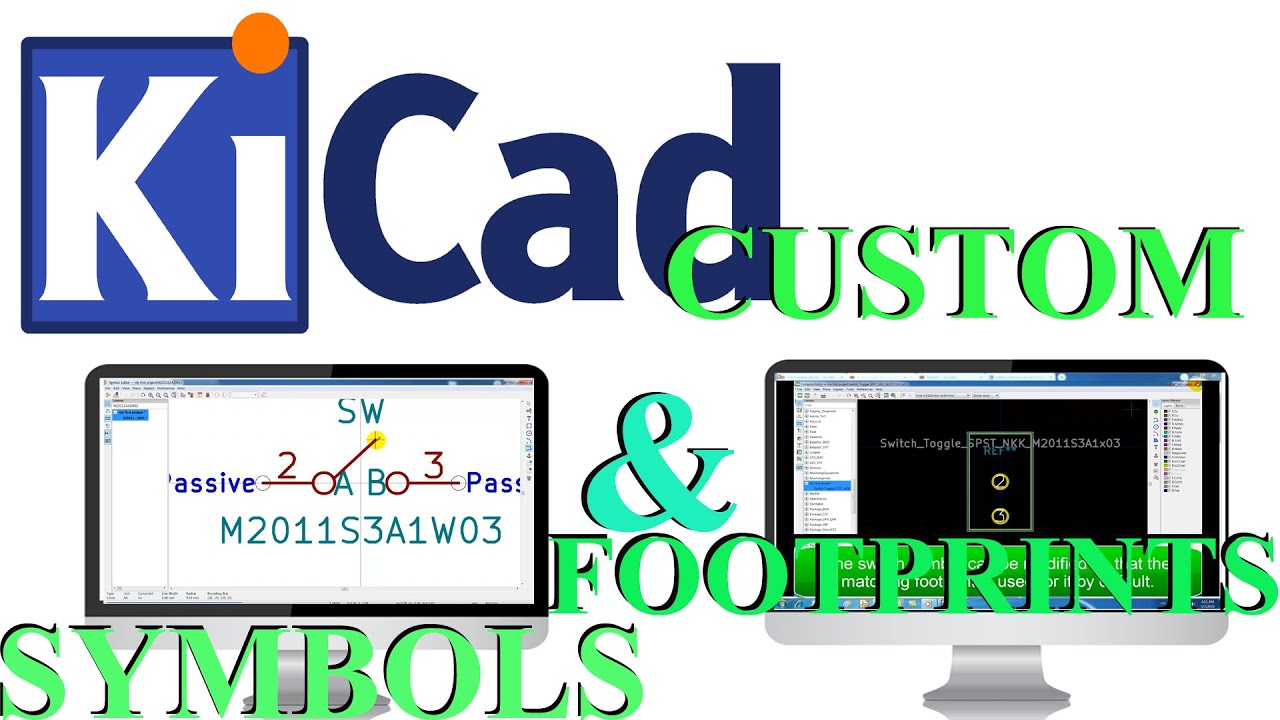 KiCad Tutorial  4/4 Custom Symbols and Footprints