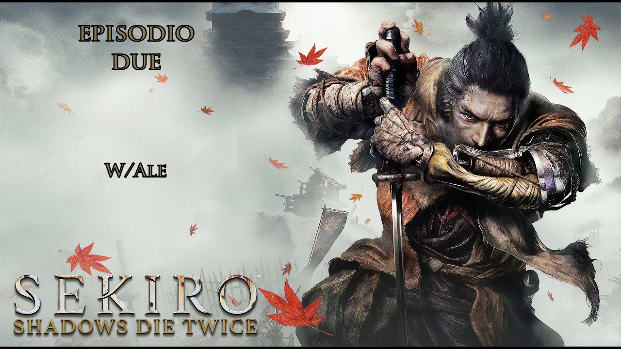 FROM DAY: SEKIRO: Oggi da dentro il ricordo vediamo di parryare - Blind run