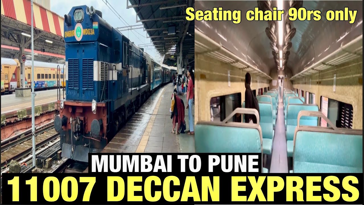 MUMBAI TO PUNE BY DECCAN EXPRESS 11007| सबसे खुबसूरत रेलमार्ग WITH BEAUTY OF NATURE 🌳