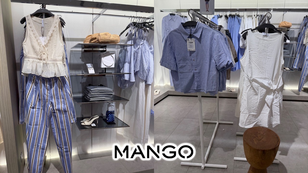 🩵 MANGO NEW SUMMER 2026 ARRIVALS ❤️ ELEGANT MODERN WOMEN&rsquo;S FASHION