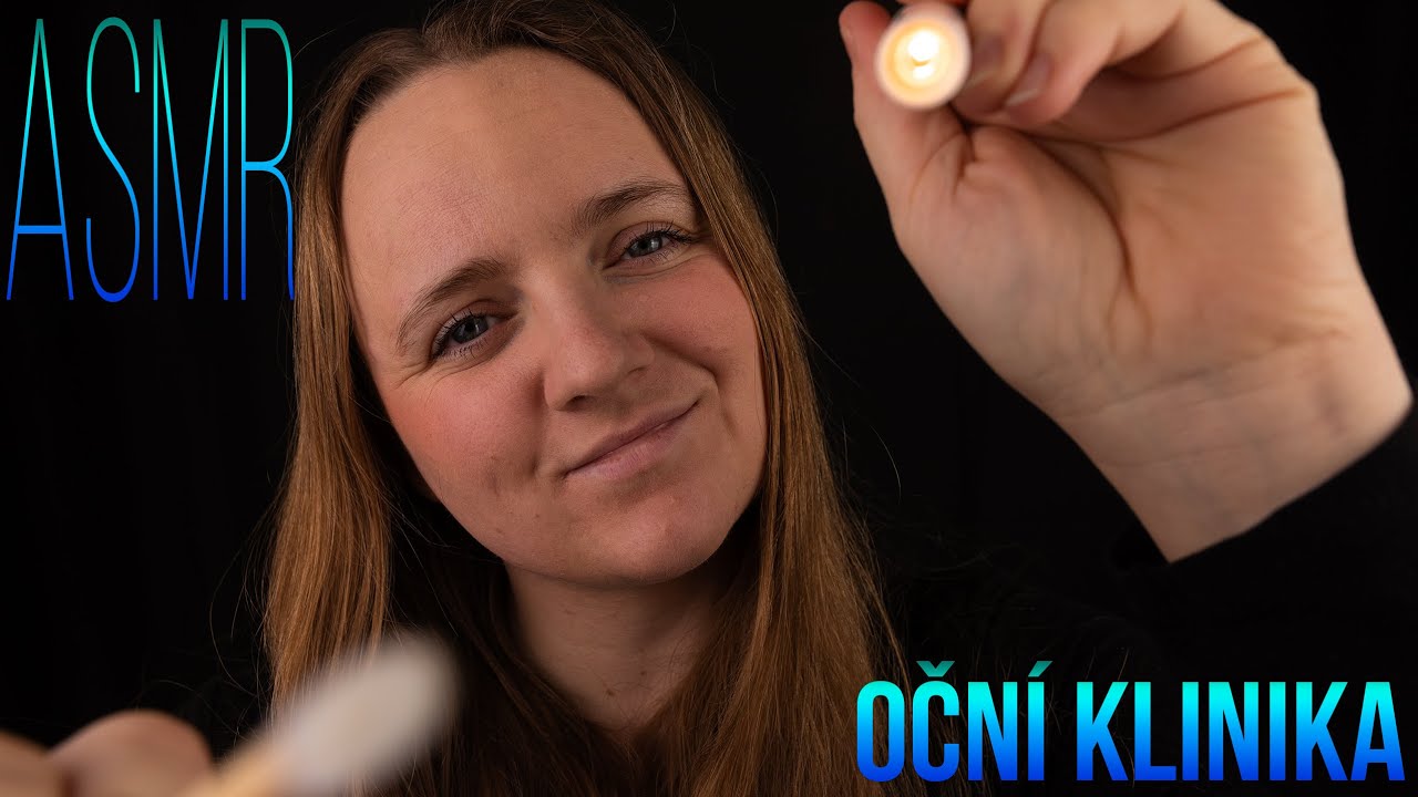 ASMR Roleplay - oční klinika | Detailní vyšetření očí zblízka 👁️ Světlo, doteky, klidný hlas