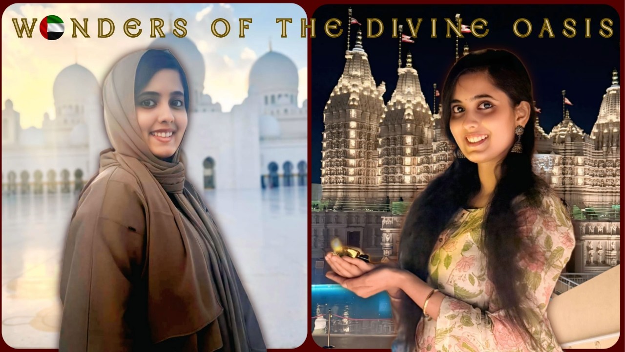 EP 03 : A Beautiful Evening in Abu Dhabi | Sheikh Zayed Grand Mosque & BAPS Hindu Mandir