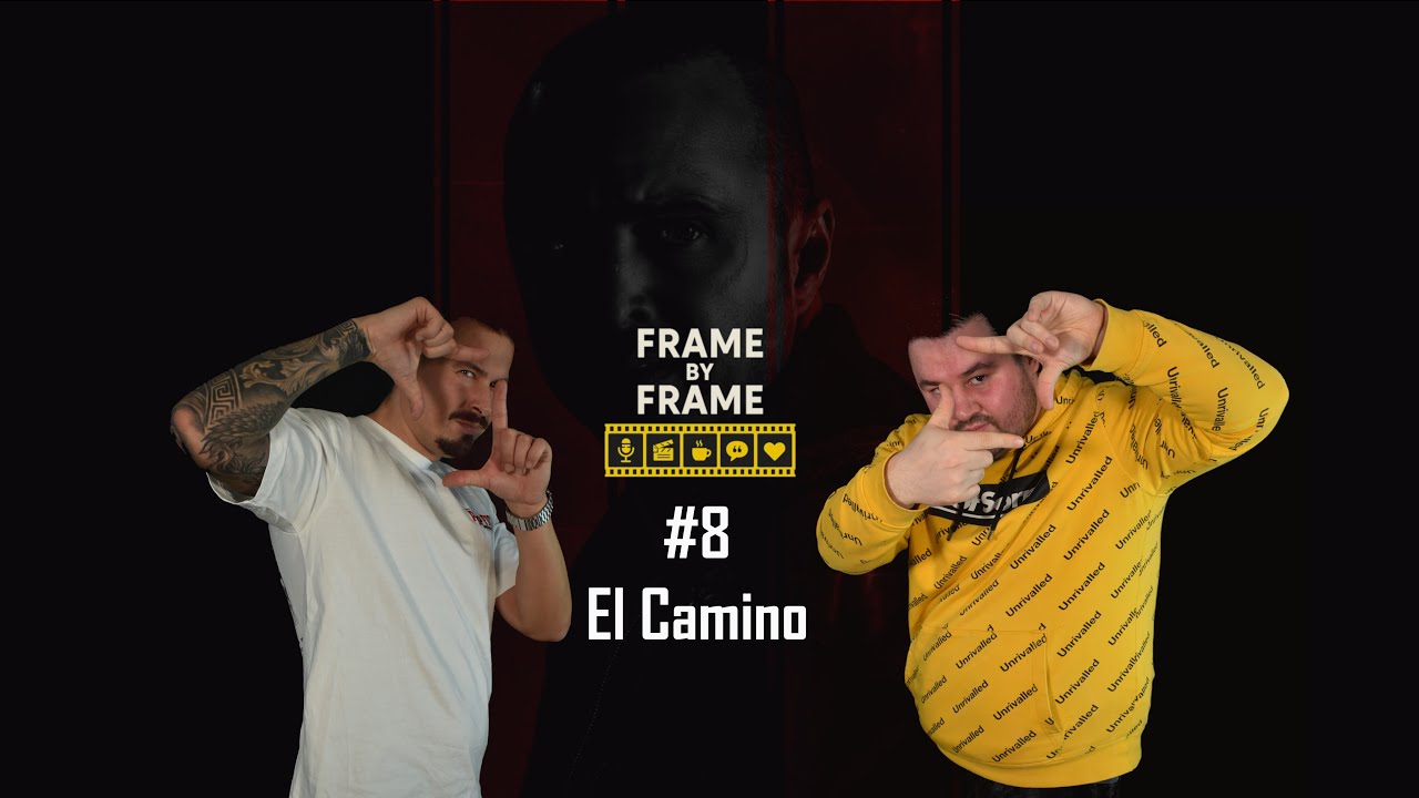 Frame by Frame #8 - El Camino