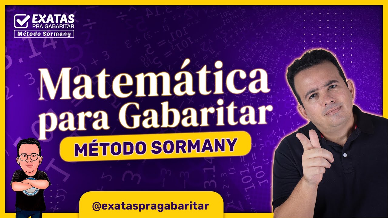 📐 MATEMÁTICA PARA GABARITAR | 🚀 DESCUBRA O MÉTODO SORMANY