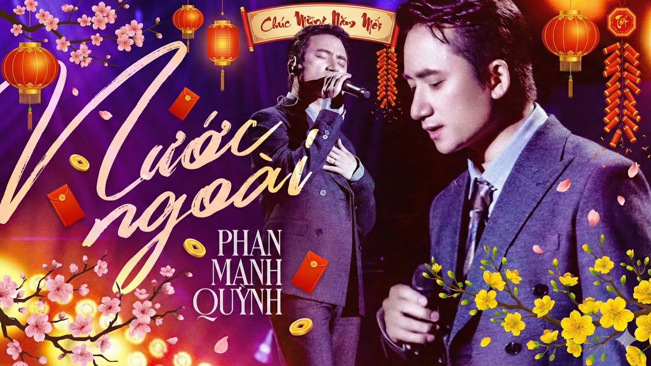 Đón Tết Xa Nhà với Nước Ngoài - Phan Mạnh Quỳnh | Nhạc Xuân Live 2026
