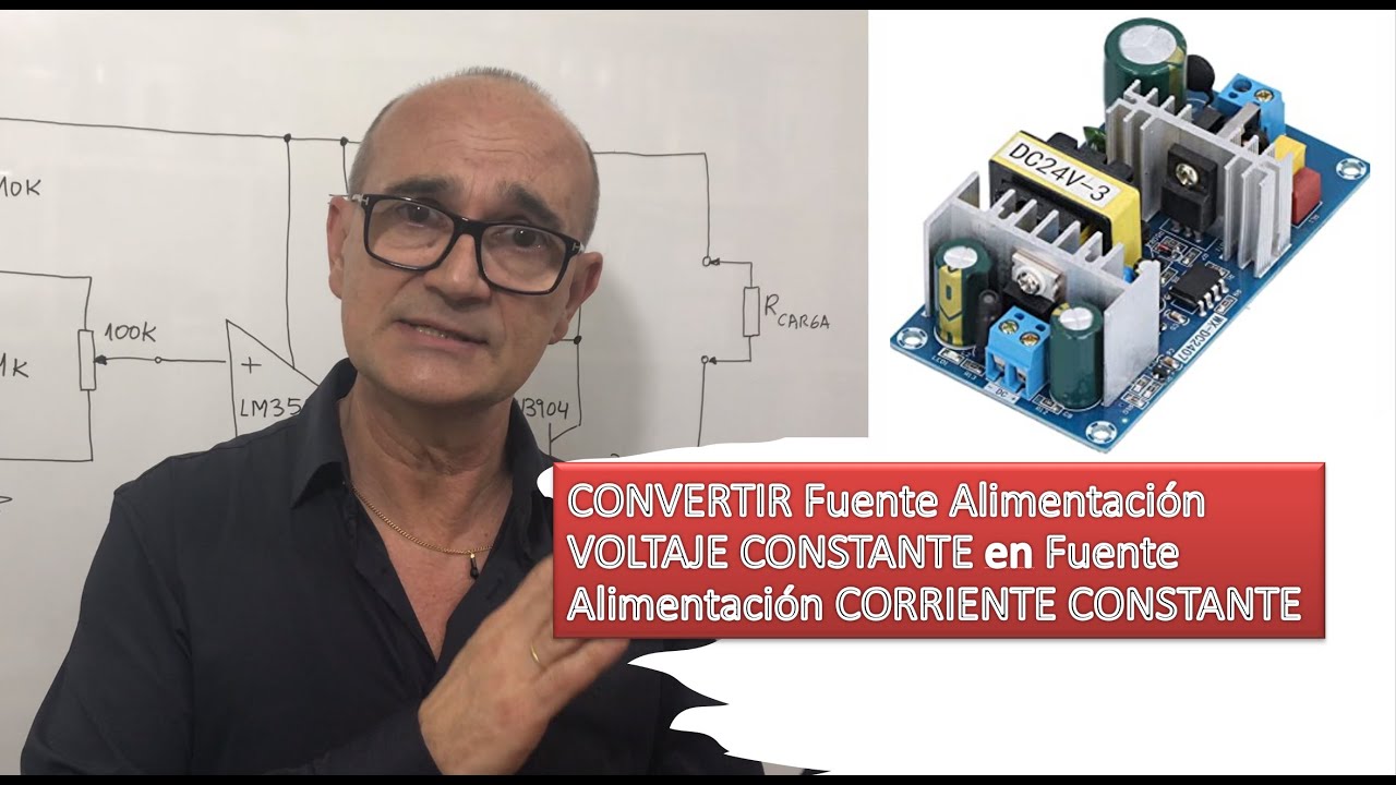 Sabes Convertir fuente voltaje constante en Fuente corriente constante (clase 95.5)