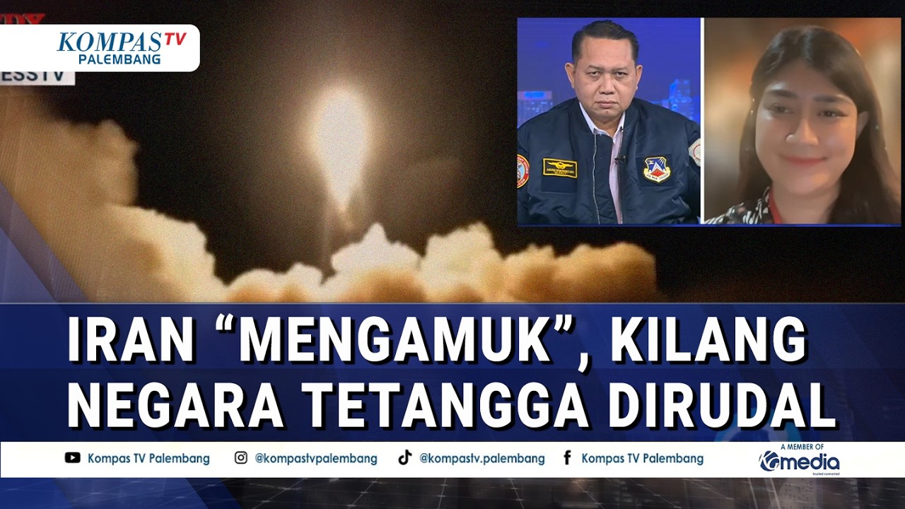 Pakar PPAU & Peneliti soal Serangan Iran ke Negara Tetangga, Perang Makin Dahsyat?