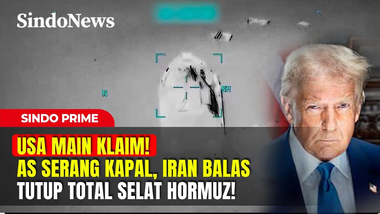 USA MAIN KLAIM! AS Serang Kapal, IRAN Balas Tutup Total SELAT HORMUZ! | Sindo Prime | 11/03