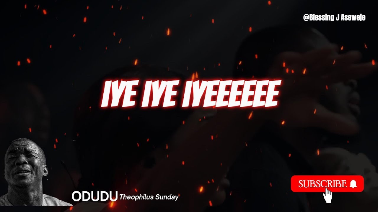 Theophilus Sunday - Odudu (Lyrics)
