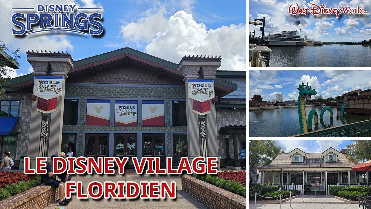 DECOUVERTE DISNEY SPRINGS WALT DISNEY WORLD