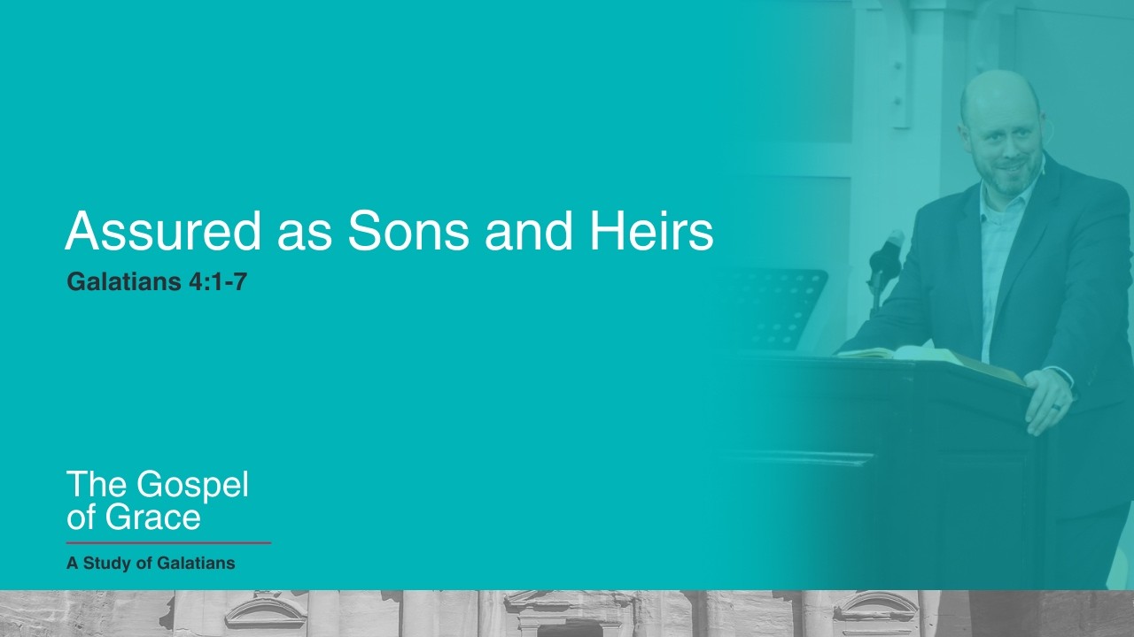 Ravenswood Baptist Church | Sunday 10:30AM February 8, 2026 | Assured as Sons and Heirs