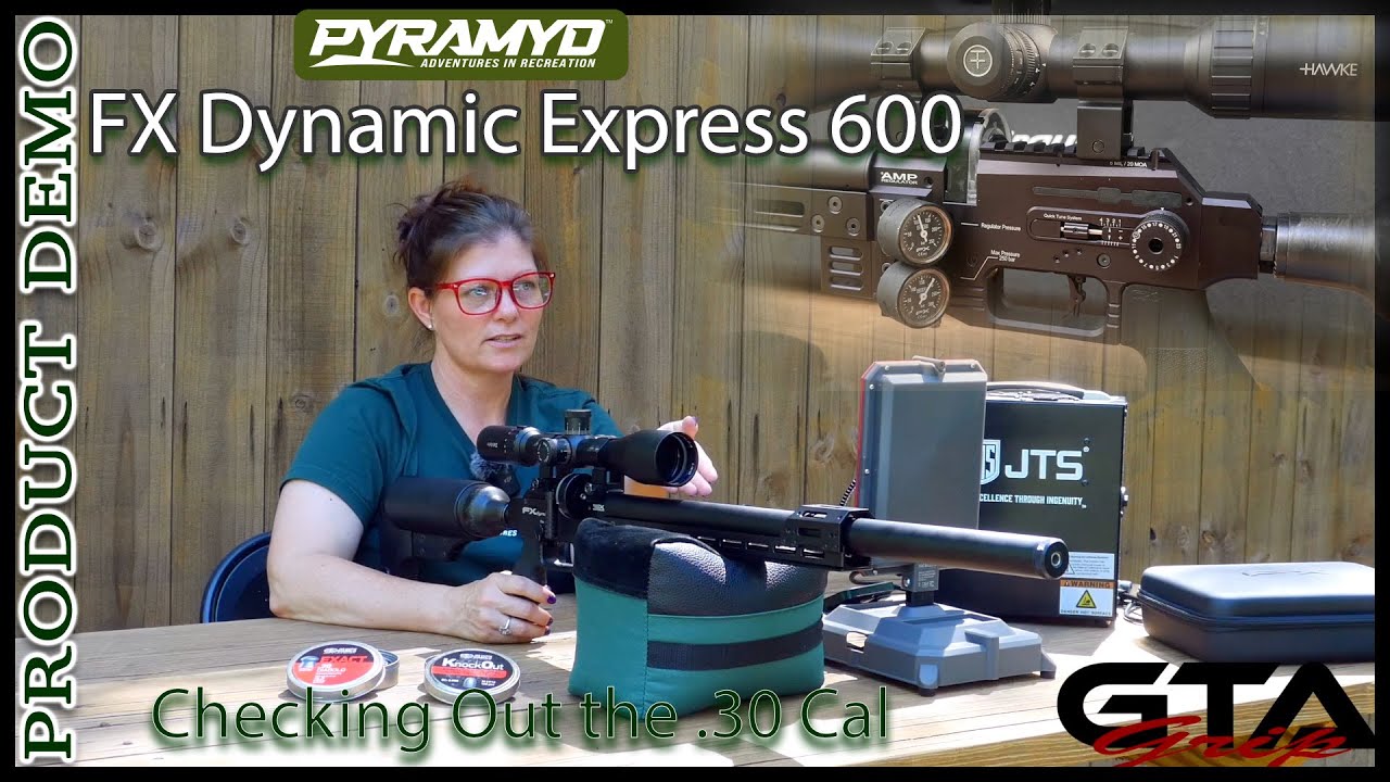 FX Dynamic Express 600 .30 – Pyramyd AIR - Gateway to Airguns Product Demo