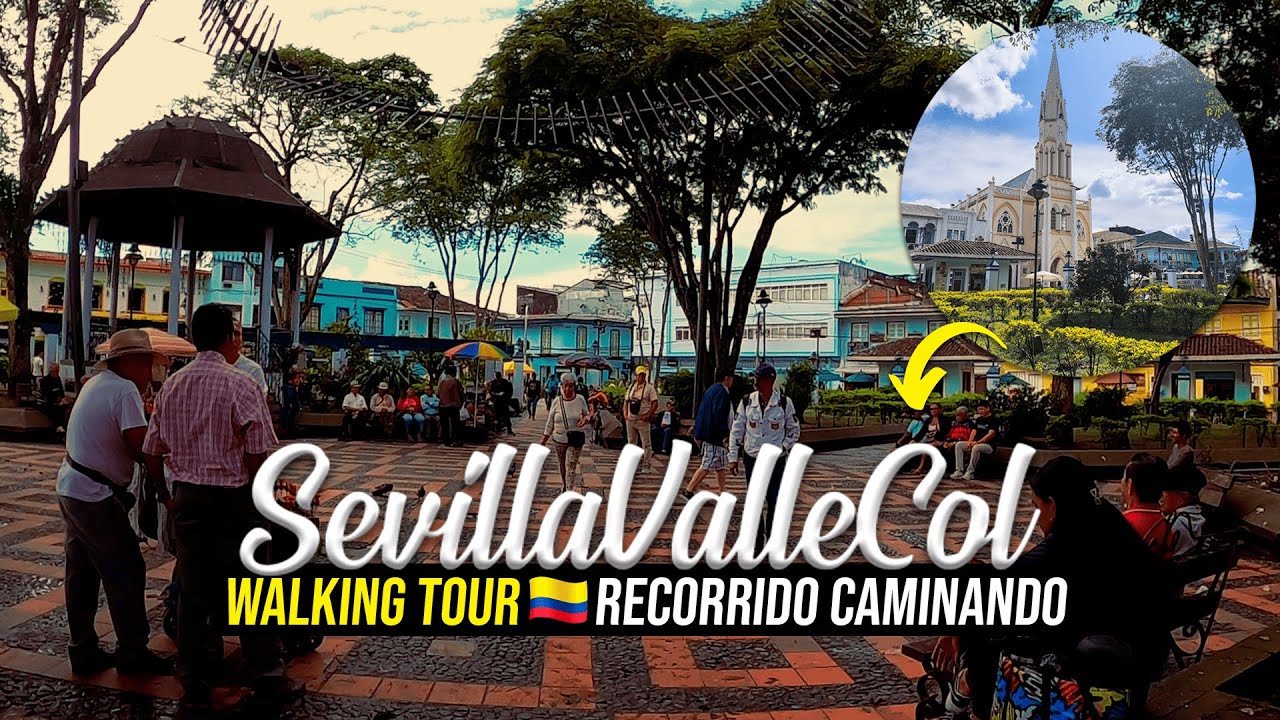 SEVILLA Walking Tour | Centro | Recorrido Caminando por el Balcón del Valle del Cauca 🇨🇴
