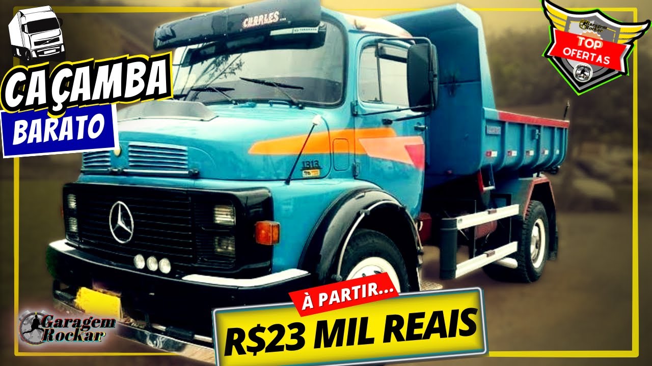 ÓTIMAS OPÇÕES DE CAMINHÃO CAÇAMBA BARATO a VENDA [À PARTIR DE 23 MIL] Garagem Rockar #caminhãobarato