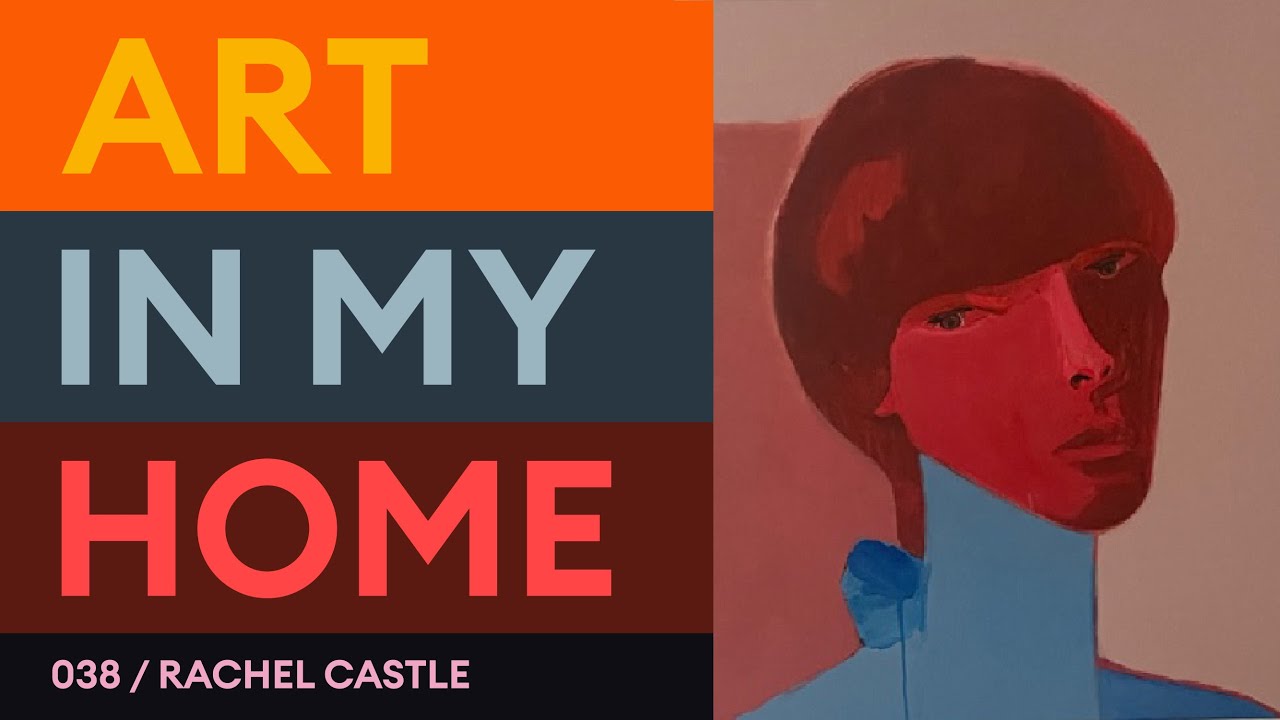 The Journey of Castle : The Art In Rachel Castle’s Home