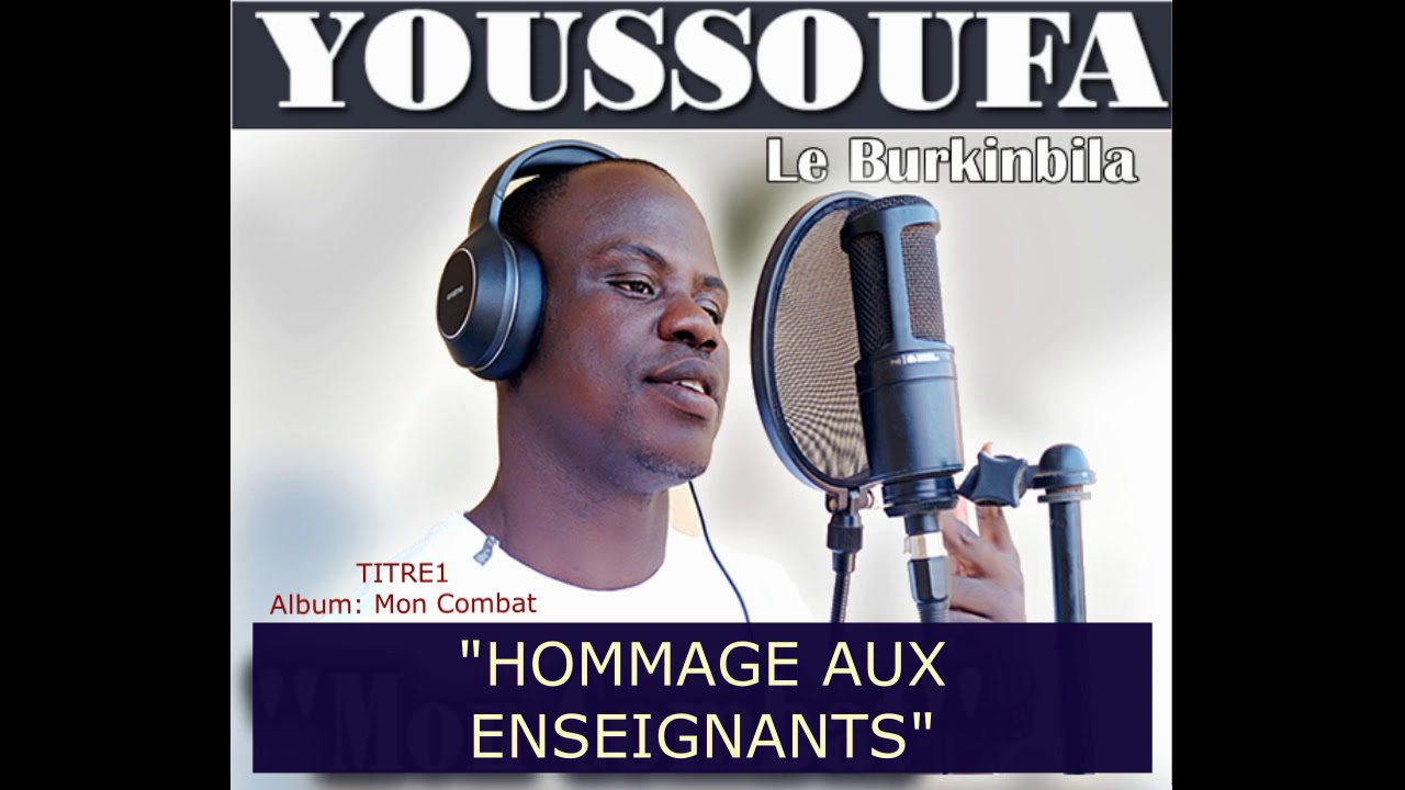 Youssoufa le burkinbila-- Hommage aux enseignants
