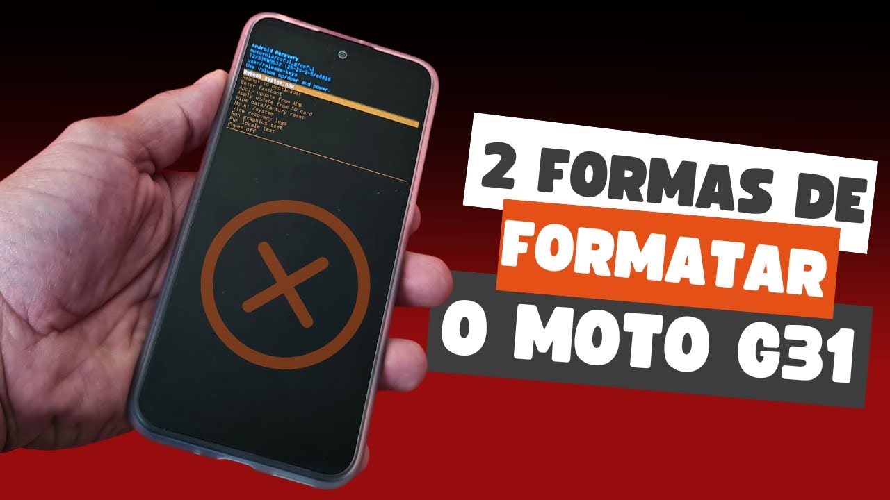 PASSO A PASSO COMPLETO COM AS 2 FORMAS PARA FORMATAR O CELULAR MOTOROLA MOTO G31