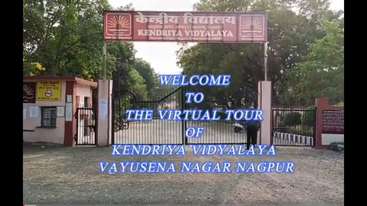 The Virtual Tour of KV VSN Nagpur