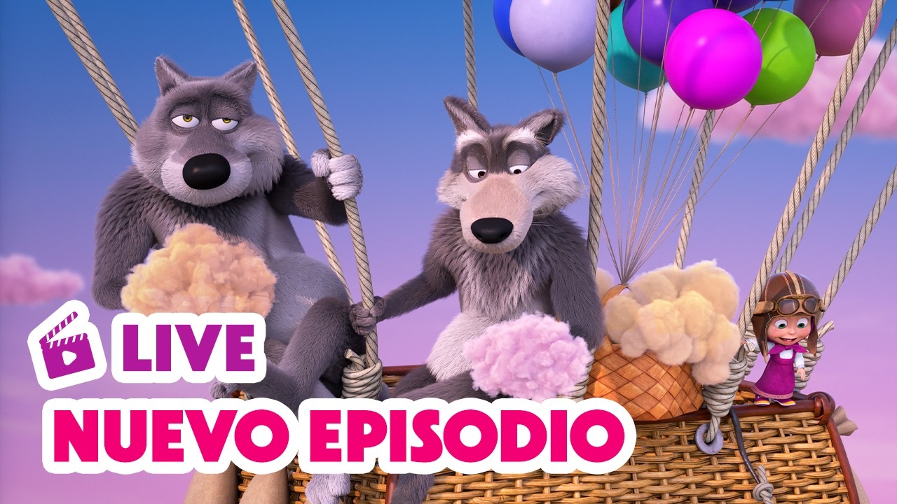 🔴 EN VIVO TV 📺 Masha y el Oso Castellano 🐻NUEVO EPISODIO🌟 Comida esponjosa 🛫🧭🍦