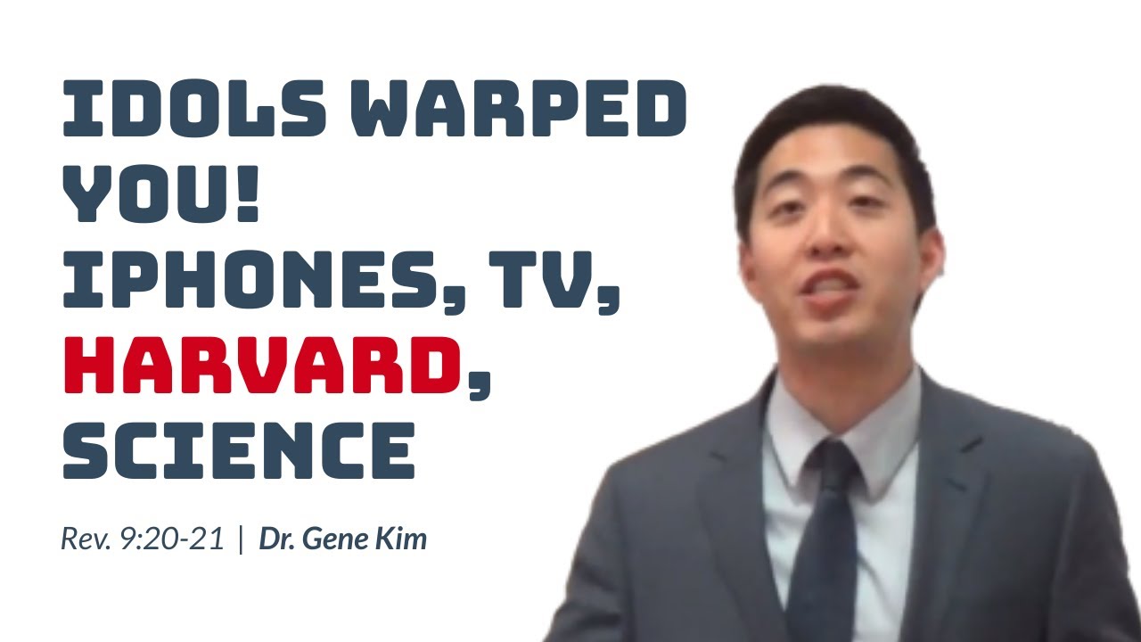 IDOLS WARPED YOU! Iphones, TV, Harvard, Science (Rev. 