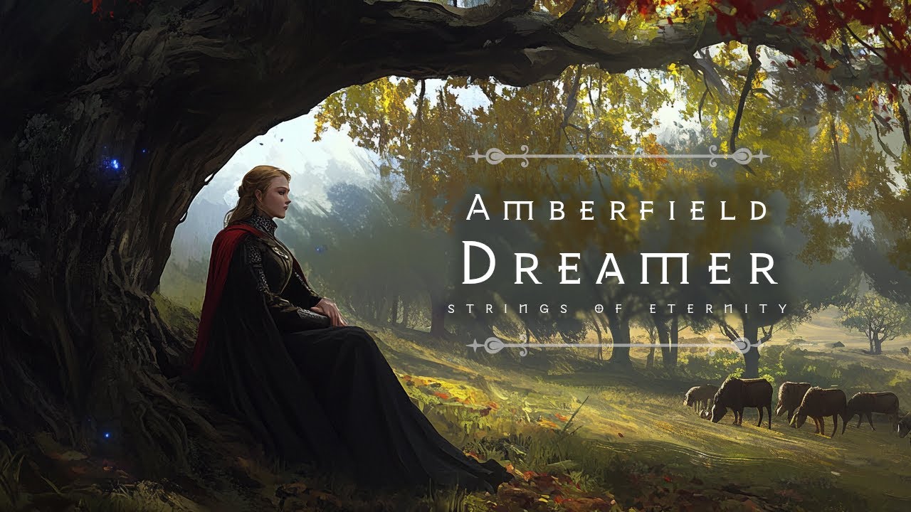 Amberfield Dreamer | Fantasy Celtic Ambience | Relaxing Music [No Ads]