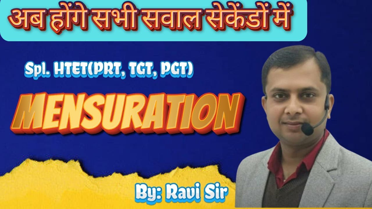 MENSURATION CLASS -1 BY RAVI SIR FOR HTET PRT TGT PGT & CET